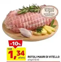DPiù Rotoli magri di vitello offerta