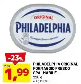 DPiù Philadelphia original formaggio fresco spalmabile offerta