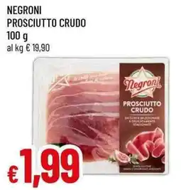 Famila Negroni prosciutto crudo offerta