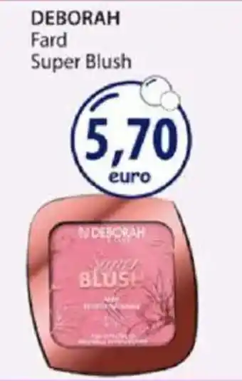 Acqua & Sapone DEBORAH Fard Super Blush offerta