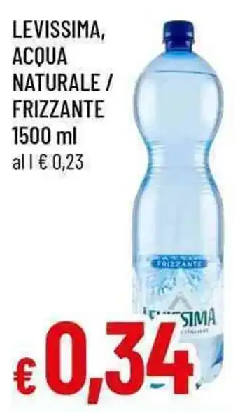 Famila Levissima, acqua naturale / frizzante offerta