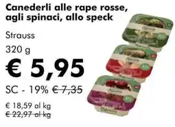 NaturaSì Canederli alle rape rosse, agli spinaci, allo speck Strauss offerta