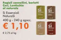 NaturaSì Fagioli cannellini, borlotti Ceci, Lenticchie al naturale Sì Essenziali Natura Si offerta