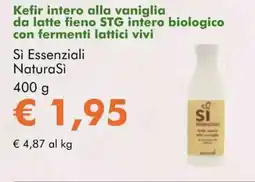 NaturaSì Kefir intero alla vaniglia da latte fieno STG intero biologico con fermenti lattici vivi Sì Essenziali Natura Sì offerta