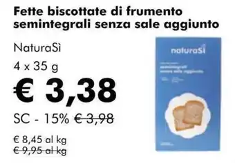 NaturaSì Fette biscottate di frumento semintegrali senza sale aggiunto NaturaSi offerta