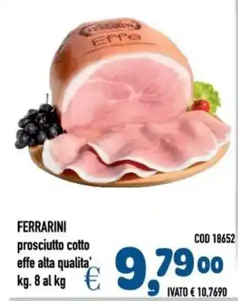 Del Prete Distribuzioni FERRARINI prosciutto cotto effe alta qualita offerta