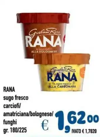 Del Prete Distribuzioni Rana sugo fresco carciofi/ amatriciana/bolognese/ funghi offerta