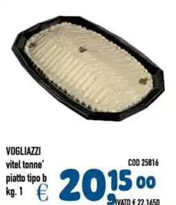 Del Prete Distribuzioni Vogliazzi vitel tonne piatto tipo b offerta