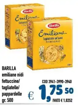 Del Prete Distribuzioni Barilla emiliane nidi fettuccine/ tagliatelle/ pappardelle offerta