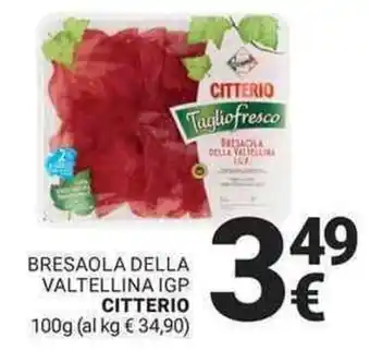 Supermercati Gulliver Bresaola della valtellina igp CITTERIO offerta