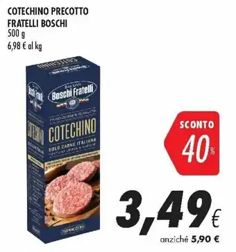 Coop Boschi Fratelli Cotechino Precotto 500g offerta