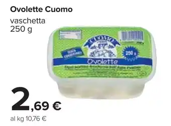 Carrefour Ovolette Cuomo offerta