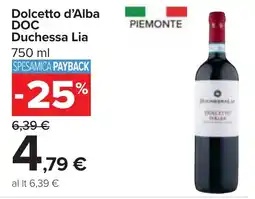 Carrefour Dolcetto d'Alba DOC Duchessa Lia offerta