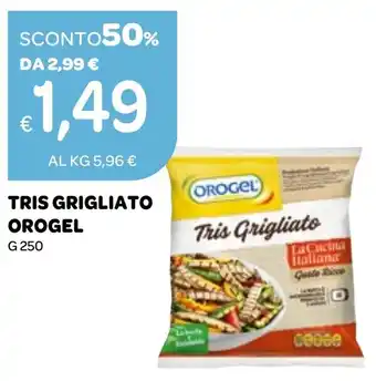 Ekom Tris grigliato OROGEL offerta