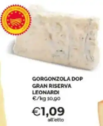 Mercatò Gorgonzola dop  gran riserva leonardi offerta