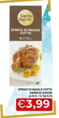 Mercatò Stinco di maiale cotto saper di sapori offerta