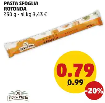 PENNY Pasta sfoglia rotonda FIOR DI PASTA offerta