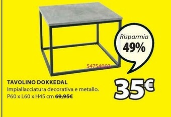 JYSK Tavolino dokkedal offerta