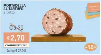 Prezzemolo e Vitale Mortadella al tartufo offerta