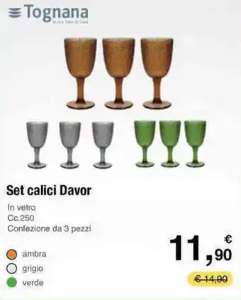Tognana Set calici Davor Cc.250 3 pezzi