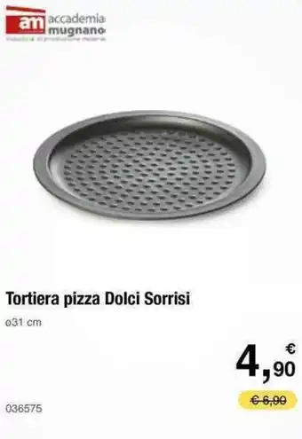 AM Tortiera pizza Dolci Sorrisi Ø31 cm