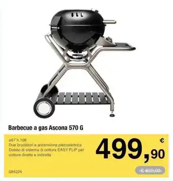 Handy fai da te Barbecue a gas Ascona 570 G Ø67 h.106 offerta