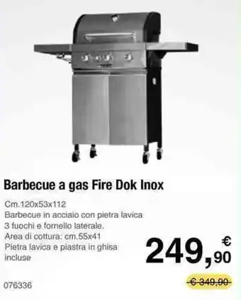 Handy fai da te Barbecue a gas Fire Dok Inox Cm. 120x53x112 offerta