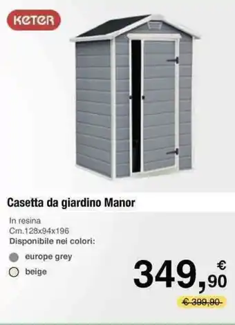 Keter Casetta da giardino Manor Cm.128x94x196