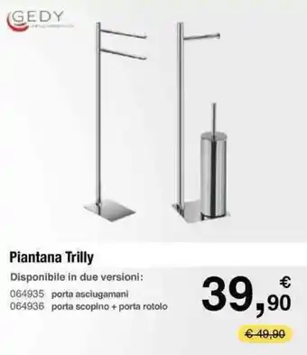 Gedy Piantana Trilly