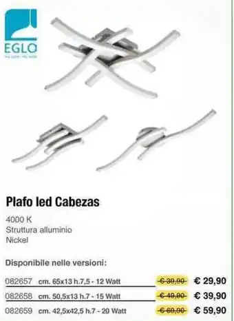 Eglo Plafo led Cabezas cm. 65x13 h.7,5 - 12 Watt