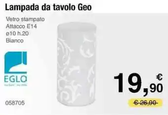 Eglo Lampada da tavolo Geo Ø10 h.20