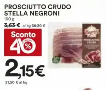 Coop Prosciutto crudo stella NEGRONI offerta