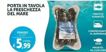 Deco Supermercati Porta in tavola la freschezza del mare vongole offerta