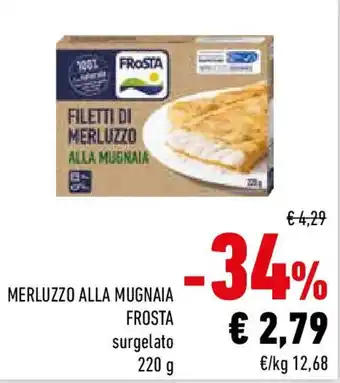 Conad Merluzzo alla mugnaia FROSTA offerta