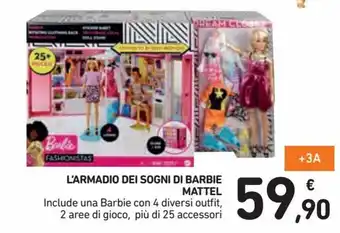 Spazio Conad Mattel L'Armadio Dei Sogni Di Barbie 59.90 offerta