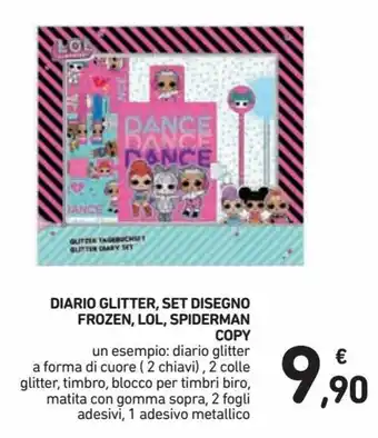 Spazio Conad Diario Glitter, Set Disegno Frozen, Lol, Spiderman Copy offerta