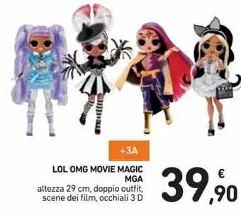 Spazio Conad Lol Omg Movie Magic Mga offerta