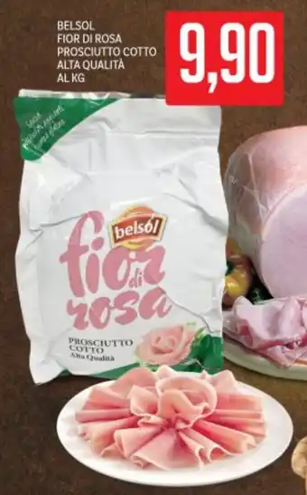 Supermercati Piccolo Belsol fior di rosa prosciutto cotto alta qualità offerta