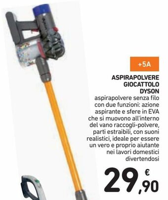 Spazio Conad Dyson Aspirapolvere Giocattolo offerta