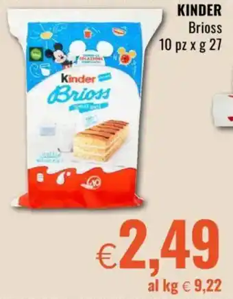 Famila KINDER Brioss offerta