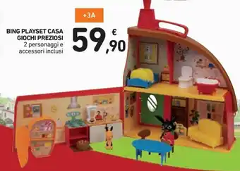 Spazio Conad Giochi Preziosi Bing Playset Casa offerta