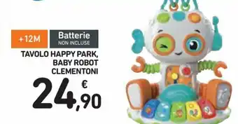 Spazio Conad Clementoni Tavolo Happy Park, Baby Robot offerta