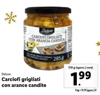 Lidl Deluxe Carciofi Grigliati Con Arance Candite offerta