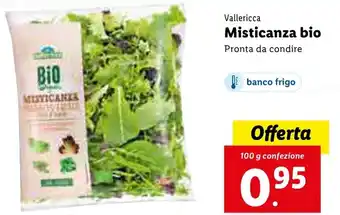 Lidl Vallericca Misticanza bio 100g offerta