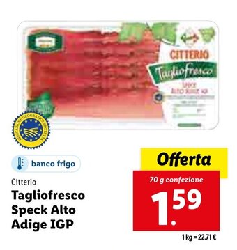 Lidl Citterio Tagliofresco Speck Alto Adige IGP 70g offerta