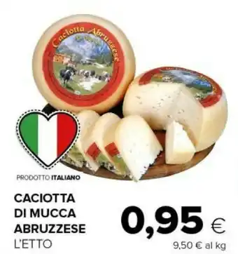 Tigre Caciotta abruzzese caciotta di mucca offerta