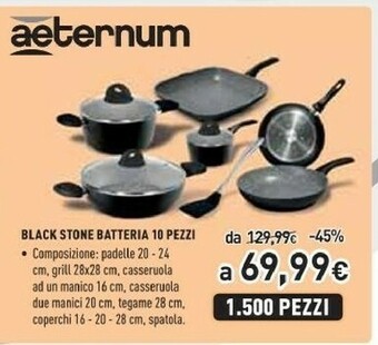 Unieuro Black stone batteria 10 pezzi offerta