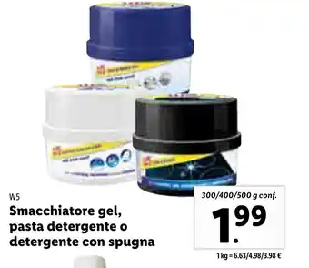 Lidl W5 Smacchiatore gel, pasta detergente o detergente con spugna 300/400/500g offerta