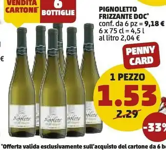PENNY Pignoletto frizzante 4500 ml offerta
