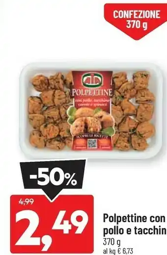 DPiù Polpettine con pollo e tacchino 370 g offerta